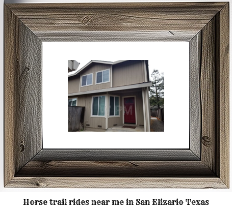 horse trail rides near me in San Elizario, Texas